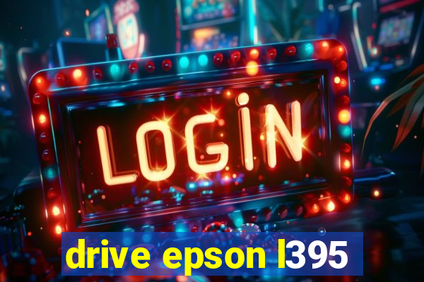 drive epson l395